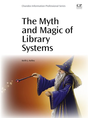cover image of The Myth and Magic of Library Systems
